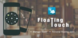 cách sắp xếp ứng dụng trên androi dùng Floating Touch