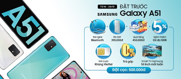 Đặt trước Samsung Galaxy A51 tại Viettel Store nhận trọn bộ quà tặng ưu đãi khủng