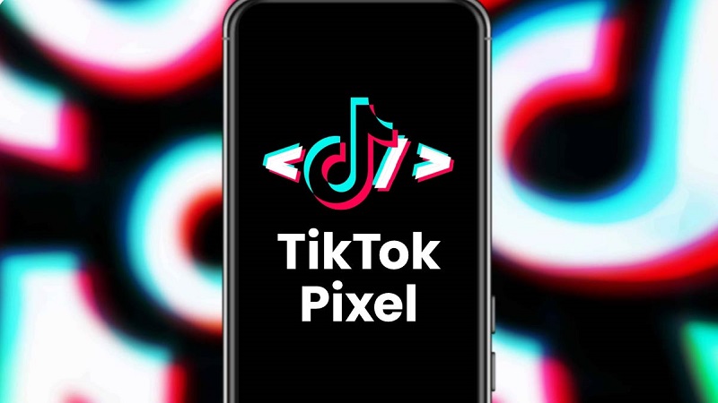 TikTok Pixel là gì